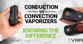 Conduction vs Convection Vaporisateurs